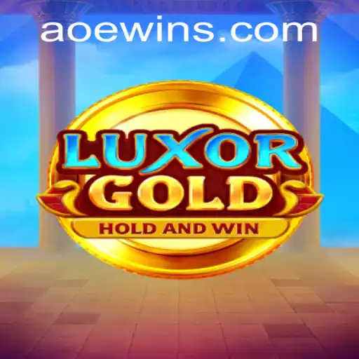 Exploring LuxorGold: The Golden Adventure and the Role of AOEWIN