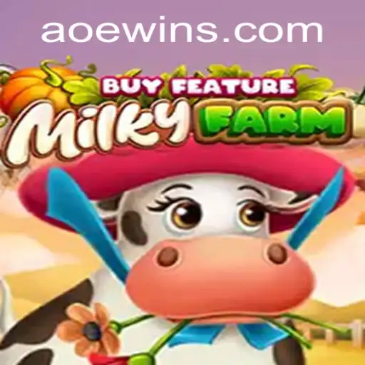 MilkyFarmBuyFeature: An Engaging Journey into AOEWIN's New Frontier