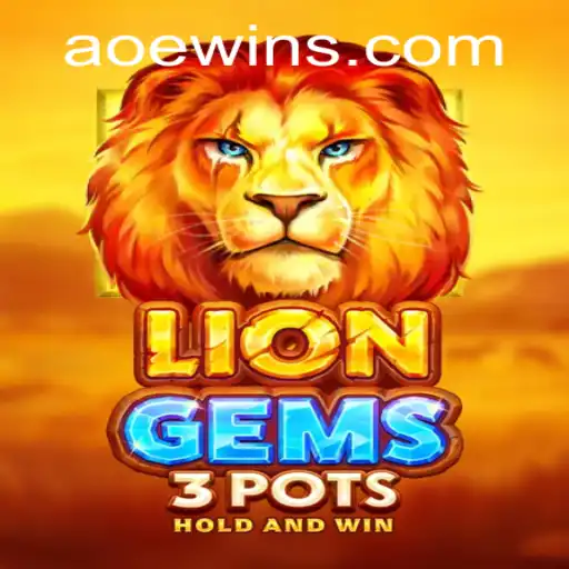 Discover the Exciting World of LionGems3pots: An AOEWIN Masterpiece