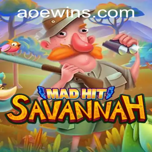 MadHitSavannah: The Ultimate Adventure Game Experience with AOEWIN