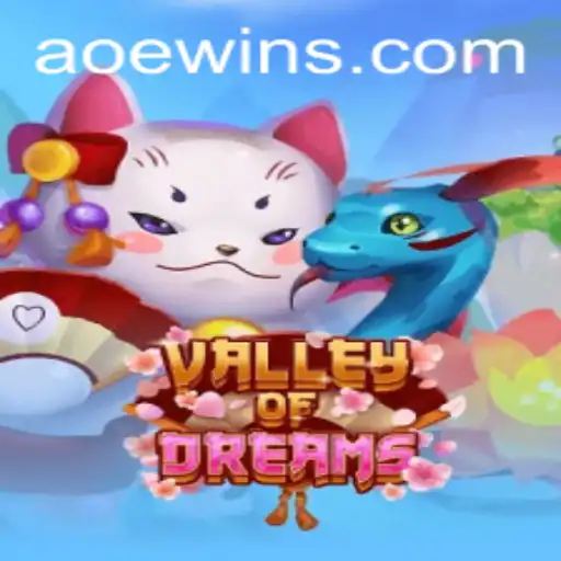 Exploring the Enchanting World of ValleyofDreams and the Thrill of AOEWIN